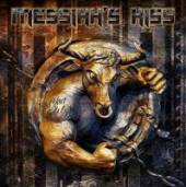 MESSIAH'S KISS  - CD GET YOUR BULLS OUT!