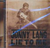 LANG JONNY  - CD LIE TO ME