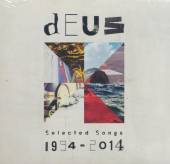 DEUS  - 2xCD SELECTED SONGS 1994-2014