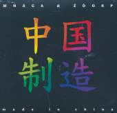 MNAGA & ZDORP  - CD MADE IN CHINA 2014