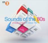  BBC RADIO 2'S SOUNDS OF THE 80S 1: UNIQU - suprshop.cz