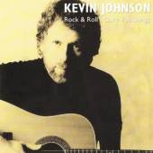 JOHNSON KEVIN  - CD ROCK & ROLL I GAVE YOU..