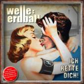 WELLE ERDBALL  - CD ICH RETTE DICH