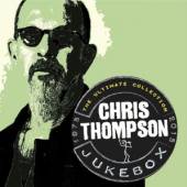 THOMPSON CHRIS  - 2xCD JUKEBOX: THE ULTIMATE..