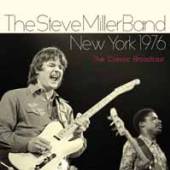 STEVE MILLER BAND  - CD NEW YORK 1976