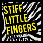 STIFF LITTLE FINGERS  - 2xCD+DVD STILL KICKING -CD+DVD-
