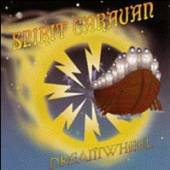 SPIRIT CARAVAN  - CD DREAMWHEEL