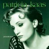 PATRICIA KAAS  - CD JE TE DIS VOUS
