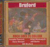 BRUFORD BILL  - CD ROCK GOES TO COLLEGE