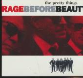 PRETTY THINGS  - CD RAGE BEFORE BEAUTY