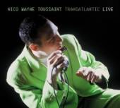 TOUSSAINT NICO WAYNE  - 2xCD TRANSATLANTIC