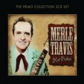 TRAVIS MERLE  - 2xCD HOT PICKIN'