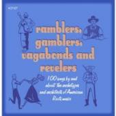 VARIOUS  - 4xCD RAMBLERS GAMBLERS &..