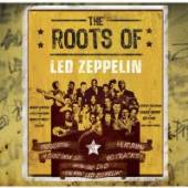 VARIOUS  - CD ROOTS OF LED ZEPPELIN