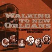 VARIOUS  - 4xCD WALKING TO NEW ORLEANS