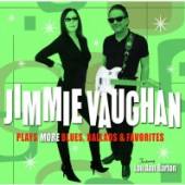 VAUGHAN JIMMIE  - CD PLAYS MORE BLUES,..