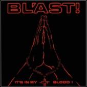 BLAST  - CD IT'S IN MY BLOOD