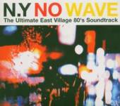 N.Y. NO WAVE / VARIOUS  - CD N.Y. NO WAVE / VARIOUS