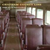 CHATHAM COUNTY LINE  - CD SPEED OF THE WHIPPOORWILL