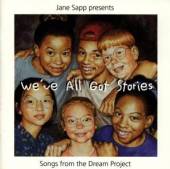 SAPP JANE  - CD WE'VE ALL GOT STORIES: SO