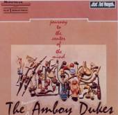 AMBOY DUKES  - CD JOURNEY TO THE CENTER