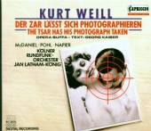 WEILL K.  - CD DER ZAR LASST SICH PHOTOG