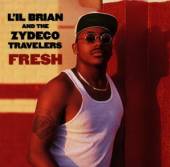 L'IL BRIAN & THE ZYDECO  - CD FRESH