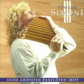 SIMONI EDWARD  - CD SEINE GROESTEN PANFLOETEN-HITS