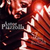 PIAZZOLLA ASTOR  - CD 57 MINUTOS CON LA REALIDAD