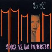 SOLEX  - CD SOLEX VS THE HITMEISTER