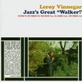 VINNEGAR LEROY -TRIO-  - CD JAZZ'S GREAT WALKER
