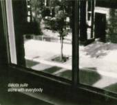 DAKOTA SUITE  - CD ALONE WITH EVERYBODY