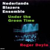 NEDERLANDS BLAZERS ENSEMBLE  - CD UNDER THE GREEN TIME
