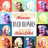 MONROE MARILYN & JAYNE M  - 2xCD DYED BLONDES