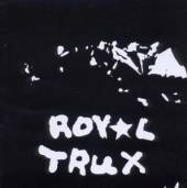 ROYAL TRUX  - CD TWIN INFINITIVES