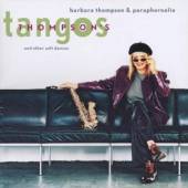 THOMPSON BARBARA  - CD TANGOS AND OTHER SOFT DANCES