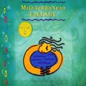 MEDITERANEAN LULLABY  - CD AUTHENTIC LULLABIES...