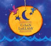 VARIOUS  - CD CUBAN LULLABY