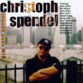 SPENDEL CRISTOPH  - CD NEW YORK GROOVE