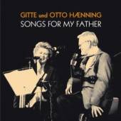 GITTE  - CD SONGS FOR MY FATHER