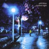 KLINE PHIL  - CD UNSILENT NIGHT
