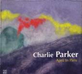 PARKER CHARLIE  - CD APRIL IN PARIS