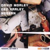 DAVID MORLEY / GEZ VARLEY / NO..  - CD PERSONAL SETTINGS 2