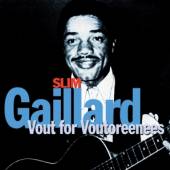 GAILLARD SLIM  - CD VOUT FOR VOUTOREENEES
