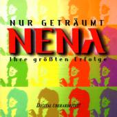NENA  - CD NUR GETRAUMT - IHRE GROSSTEN ERFOLGE