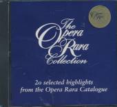 VARIOUS  - CD OPERA RARA COLLECTION