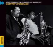 COLTRANE JOHN/CANNONBALL  - CD QUINTET IN..