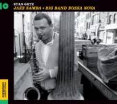 GETZ STAN  - CD JAZZ SAMBA/BIG BAND..