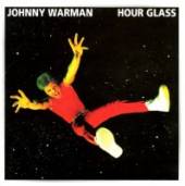 WARMAN JOHNNY  - CD HOUR GLASS