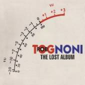 TOGNONI ROB  - CD LOST ALBUM [DIGI]